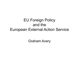 EU Foreign Policy and the European External Action Service