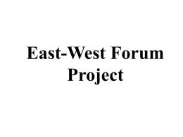 East-West Forum Project