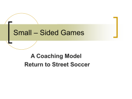 Small – Sided Games - CBC Dutch Touch International