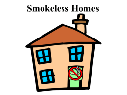 SMOKELESS HOMES” - University of Michigan
