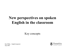 New perspectives on spoken English in the classroom