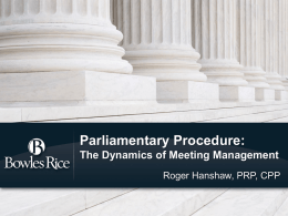 Parliamentary Procedure: The Dynamics of Meeting