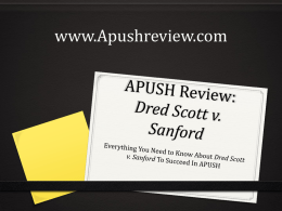 APUSH Review Dred Scott v. Sanford