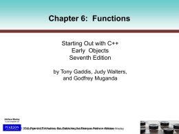 PowerPoint Slides for Starting Out with C++ Early Objects