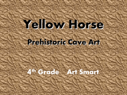 Yellow Horse Prehistoric Cave Art