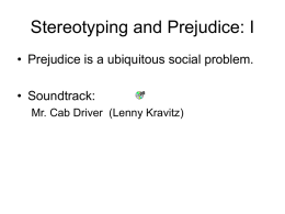 Stereotyping and Prejudice: I
