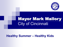 Mayor Mark Mallory City of Cincinnati