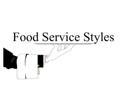 Food Service Styles
