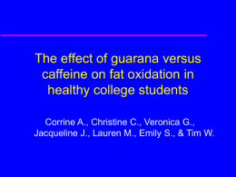 The effect of guarana versus caffeine on the resting