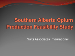 Southern Alberta Opium Production Feasibility Study
