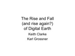 The Rise and fall (and rise again?) of Digital Earth
