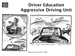 Aggressive Driving Overheads