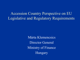 Accession Country Perspective on EU Legislative and