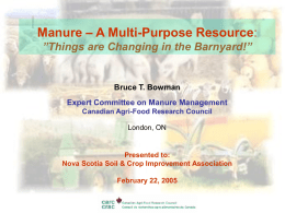 Manure – A Multi-Purpose Resource: ”Things are Changing in
