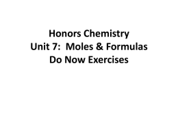 Chemistry I Unit 7: Moles & Formulas Do Now Exercises