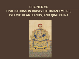 Chapter 26 Civilizations in Crisis: The Ottoman Empire