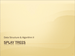 Splay Trees - Universitas Sebelas Maret
