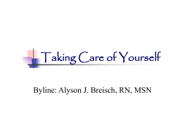 Taking Care of Yourself (PowerPoint)