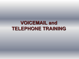 TELEPHONE USER SESSIONS - Home | UNLV Telecommunications