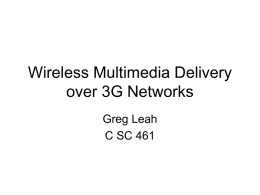 Wireless Multimedia Delivery