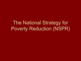 The National Strategy for Poverty Reduction (NSPR)