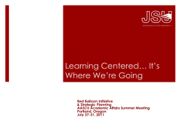Student Learning Centered… It’s Where We’re Going