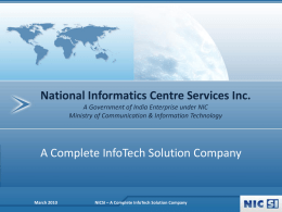 National Informatics Centre Services Inc. A Government of