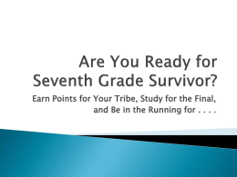 Are You Ready for Seventh Grade Survivor?