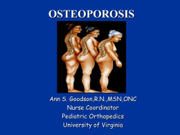 WHAT IS OSTEOPOROSIS?