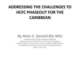 ADDRESSING THE CHALLENGES TO HCFC PHASEOUT FOR …