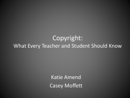 Copyright:What Every Teacher and Student Should Know