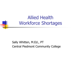 Nursing and Allied Health Workforce Shortages