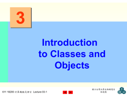 Chapter 3 - Introduction to Classes and Objects