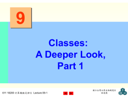 Chapter 9 - Classes: A Deeper Look, Part 1