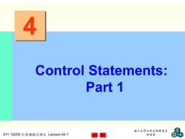 Chapter 4 - Control Statements: Part 1