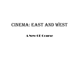 Cinema: East and West