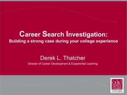 Career Search Investigation: Building a strong case during