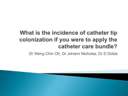 Incidence of Catheter tip colonization