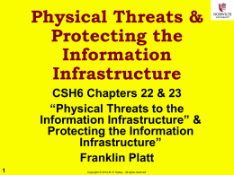 Physical Threats & Protecting the Information Infrastructure