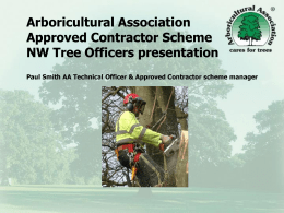 Arboricultural Association Approved Contract Scheme Pre