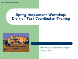 Spring Assessment Workshop: District Test Coordinator Training