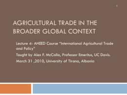 Agricultural Trade in the broader global context