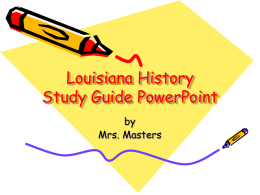 Louisiana History Study Guide PowerPoint