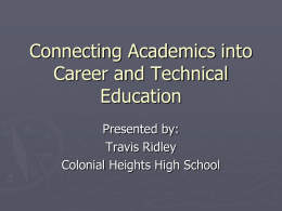 Connecting Core Academics into Career and Technical Education