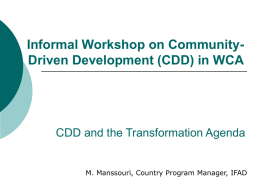 Trends in CDD and Work in Progress
