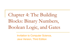 Chapter 4: The Building Blocks: Binary Numbers, Boolean