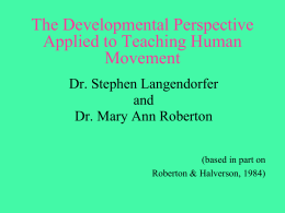 The Developmental Perspective Applied to Human Movement