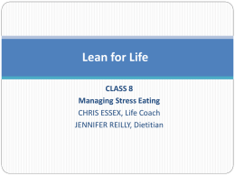 Lean for Life Class 8: Managing Stress Eating