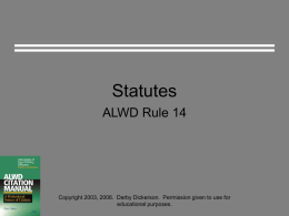 ALWD Citation Manual: Third Edition, Rule 14: Citing Statutes