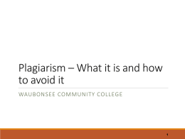 Plagiarism &ndash; What it is and how to avoid it